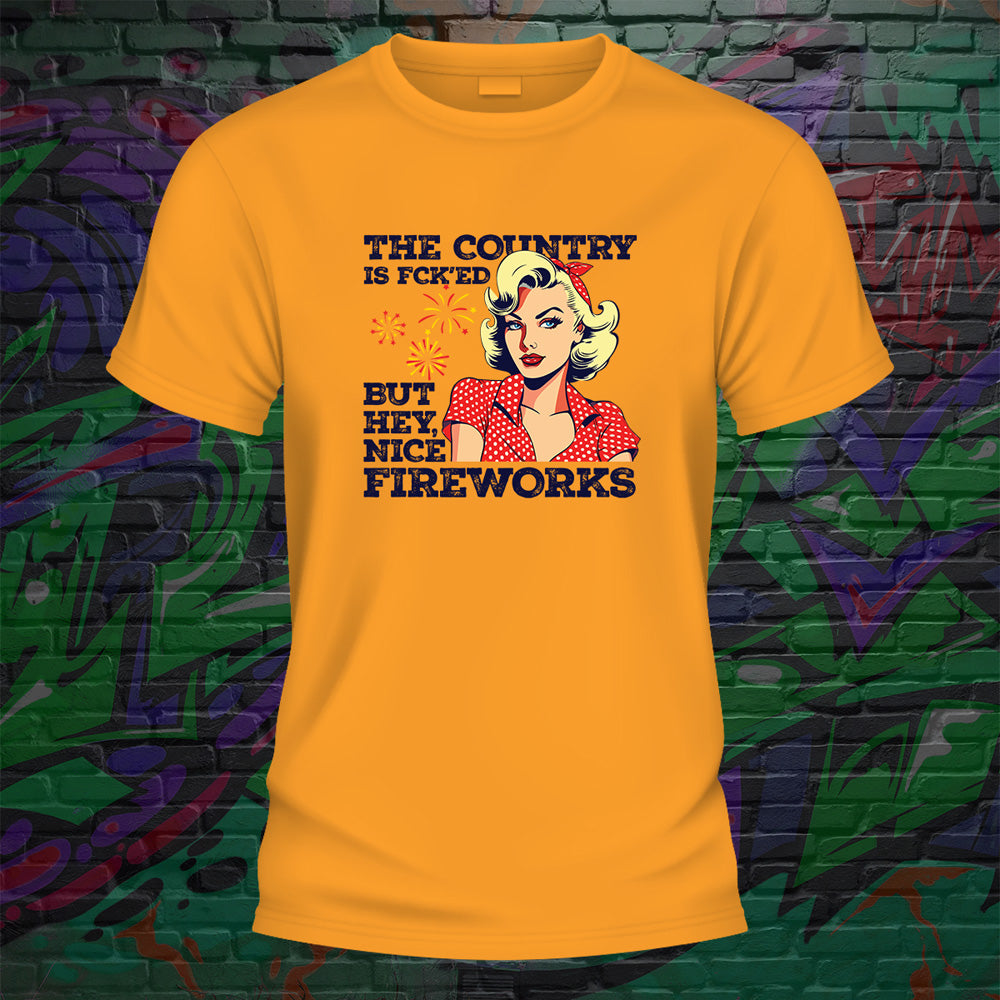 Country is Fcked Nice Fireworks Tshirt - image 9