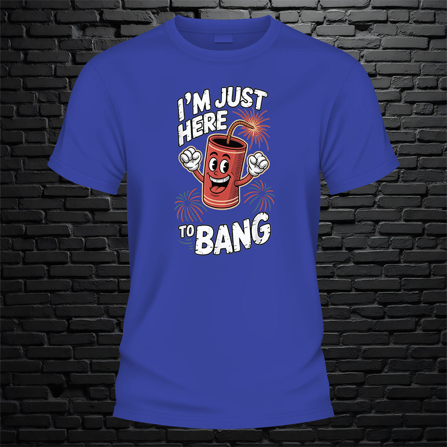 Just Here To Bang Tshirt - image 2
