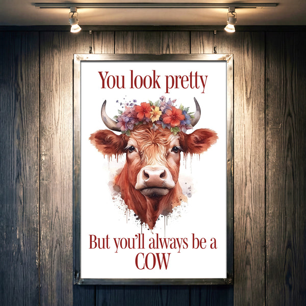 You Still Be A Cow Poster Wall Art, Modern Home Decor, Digital Print - image 1