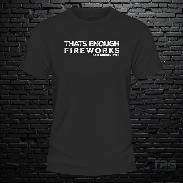 Thats Enough Fireworks - image 1