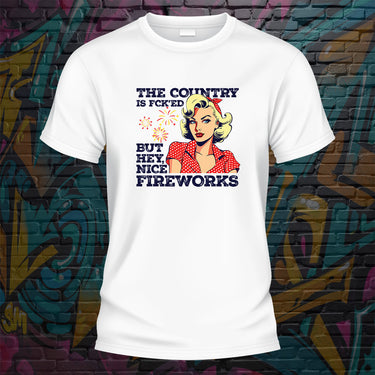 Country is Fcked Nice Fireworks Tshirt