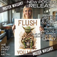 Flush You Must novelty metal print wall art