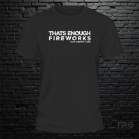 Thats Enough Fireworks - image 1